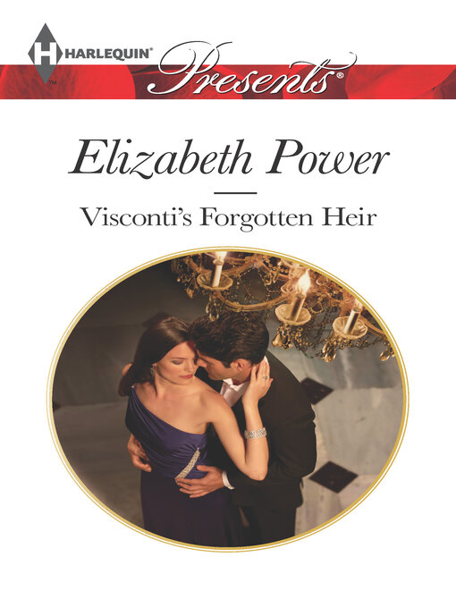 Title details for Visconti's Forgotten Heir by Elizabeth Power - Available